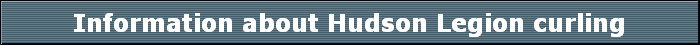 Information about Hudson Legion curling